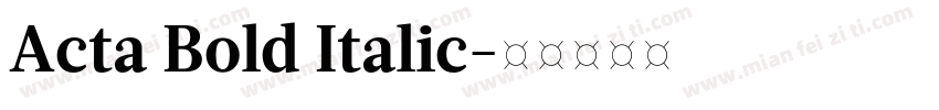 Acta Bold Italic字体转换